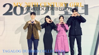 MY 20TH CENTURY GIRL TAGALOG DUBBED