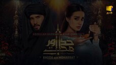 Khuda Aur Mohabbat - Season 3 Ep 06 [Eng Sub] - Digitally Presented by Happilac