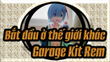 [Bắt đầu ở thế giới khác] Garage Kit phong cách JK của Rem, Đập Hộp