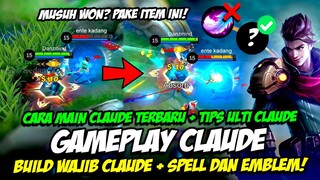 ULTI CLAUDE ANTI WON ❗ CARA MAIN CLAUDE ❗ SPELL & EMBLEM CLAUDE ❗ BUILD CLAUDE + GAMEPLAY CLAUDE