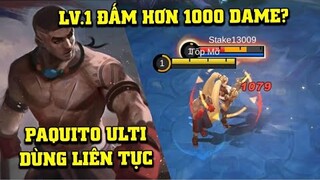 MLBB | PAQUITO: LẠI 1 HERO LỖI, LEVEL 1 ĐẤM HƠN 1000 DAME! ULTI LIÊN TỤC? | Tốp Mỡ Gaming