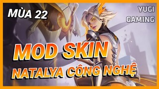 Mod Skin Natalya Nữ Quái Công Nghệ Mới Nhất Mùa 22 Full Hiệu Ứng Không Lỗi Mạng | Yugi Gaming