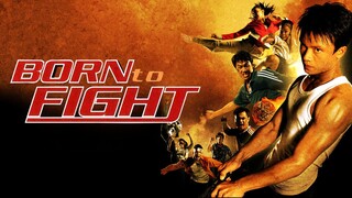 Born to fight (Thai Movie) 2004