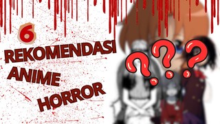 6 REKOMENDASI ANIME HORROR YANG DAPAT MEMBUAT ANDA KETAR KETIR😱 😱