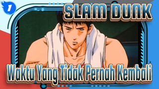 SLAM DUNK | [Mitsui Hisashi] 
Waktu yang Tidak Pernah Kembali Begitu Mempesona_1