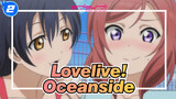 [Lovelive!]Sonoda Umi&Maki Nishikino|Oceanside_2