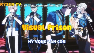 Visual Prison_Hy vọng vẫn còn