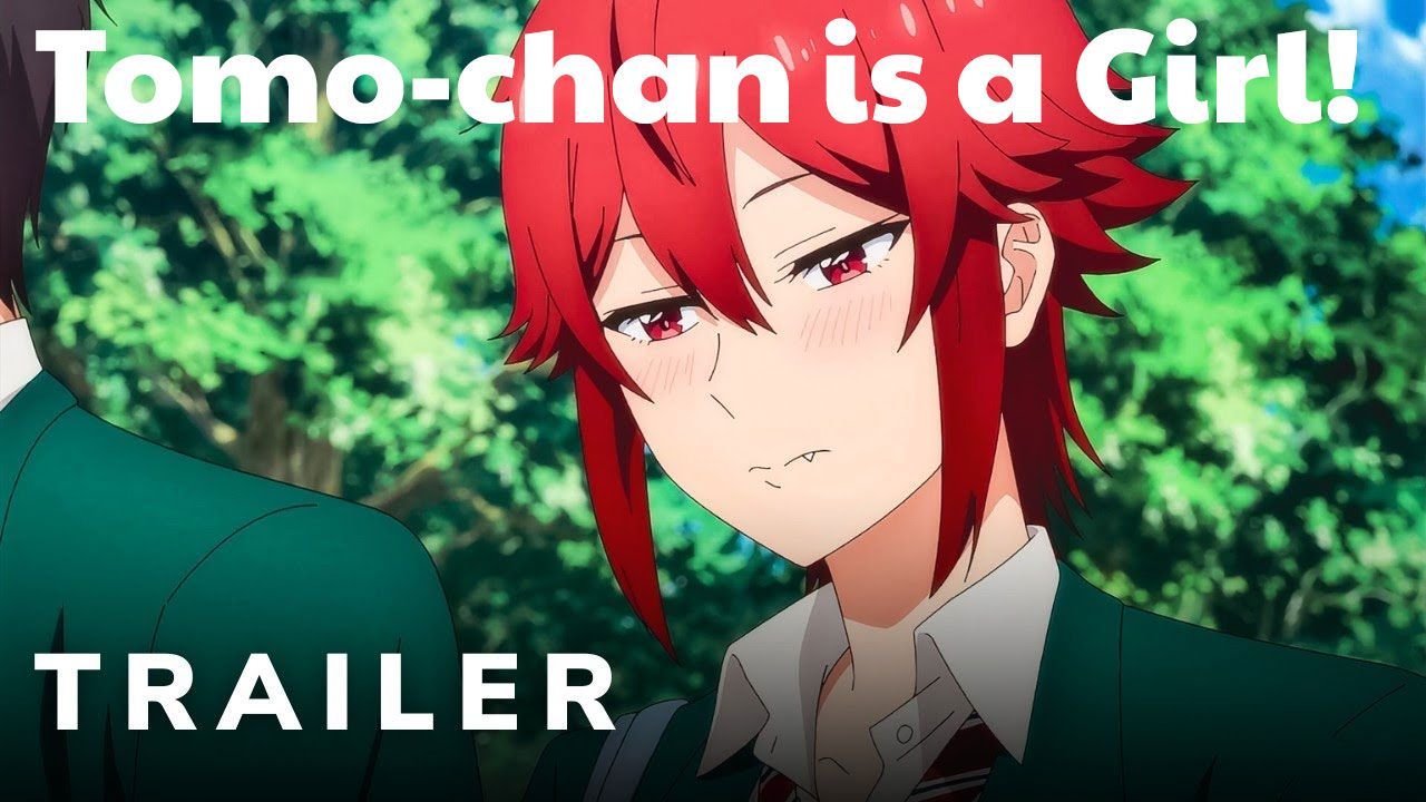 Tomo-chan Is a Girl!  TRAILER OFICIAL 2 