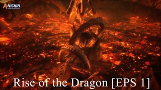 [DONGHUA] Rise of the Dragon [EPS 1]