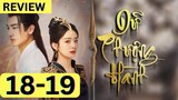 Review Phim Dữ Phượng Hành Tập 18 - 19 | Triệu Lệ Dĩnh & Lâm Canh Tân