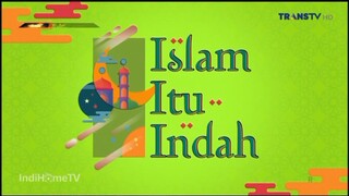 TRANSTV HD • ISLAM ITU INDAH • Klip 3/3 • 08-04-2025
