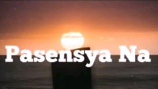 Pasensha na by Cueshe band       #13 song
