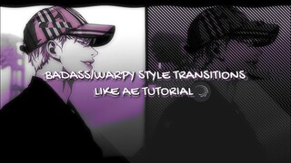 BADASS/WARPY STYLE transitions like ae tutorial / alight motion~♡ #23