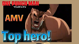 [One-Punch Man]  AMV |  Top hero!