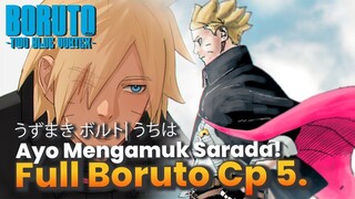 BORUTO ON FIRE! FULL BORUTO TWO BLUE VORTEX CHAPTER 5 BAHASA INDONESIA