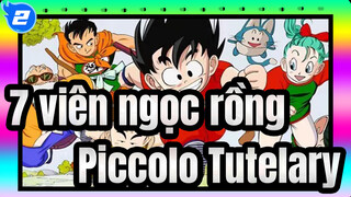 7 viên ngọc rồng|[MAD]Piccolo*Tutelary_2