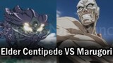 Titan Marugori VS Elder Centipede ??  Siapa Yang Menang ??