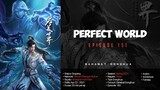 Perfect World Episode 151 | 1080p Sub Indo