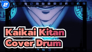 Kaikai Kitan – Eve / Cover Drun / Drum Sheet_2
