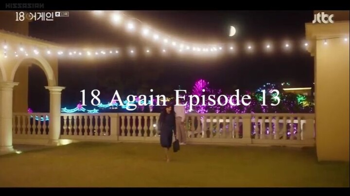 Eighteen Again Episode 13 (with english subs)