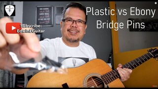 Plastic vs Ebony (Wood) Bridge Pins Sound Comparison on Acoustic Guitar