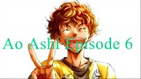 Ao Ashi Episode 6