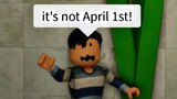 When everyday is April Fools (meme) ROBLOX