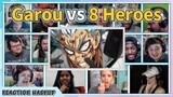 Garou vs 8 Heroes Full Fight Reaction Mashup || One Punch Man