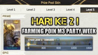 KAWAL PLAYER GRATISAN SAMPE DAPET BOX LEVEL 5 !! HARI KE DUA FARMING POIN M3 PARTY WEEK