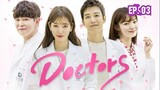 DOCTORS (2016) Ep 03 Sub Indonesia