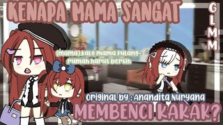 °･῾⌇⁺◦[ kenapa mama sangat mem benci kakak? ]🌷✧.° gacha life Indonesia • glmm Indonesia • original❤️