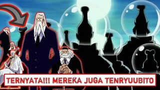 KETURUNAN PENCIPTA!!! INI DIA SELURUH TENRYUUBITO DI DUNIA ONE PIECE