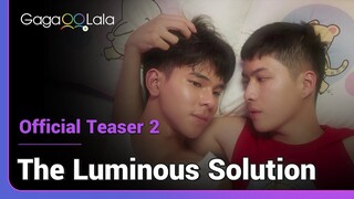 The Luminous Solution | Official Teaser 2 | Introducing the second couple of the series!