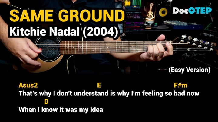 Same Ground - Kitchie Nadal (2004) (Easy Guitar Chords Tutorial with Lyrics) Part 3 REELS