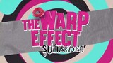 The warp effect Ep 3 #thailandBL