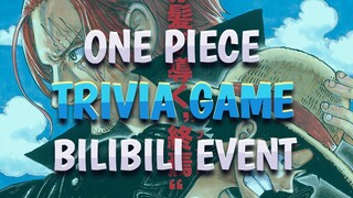 One Piece Trivia Game - Bilibili One Piece Fan Meeting Event