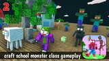 Craft school, Funny hide and seek guard craft school monster class gameplay Ep2 | Pro Meng
