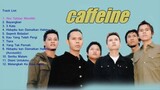 caffeine band full album
