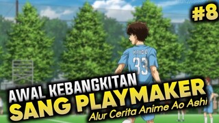 PERAN PENTING SANG PLAYMAKER ESPERION - ALUR CERITA ANIME AO ASHI BAGIAN 8