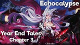 Echocalypse - Year End Tales Chapter 3 End