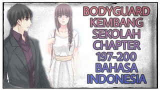 Bodyguard kembang sekolah chapter 197-200 bahasa indonesia