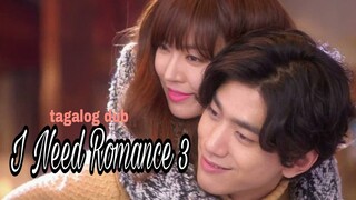 I NEED ROMANCE EP 7 tagalog dub