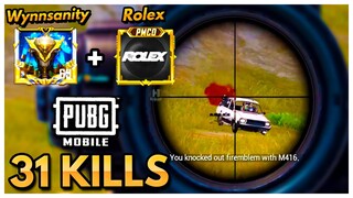 Wynnsanity + Rolex | 31 Kills Legendary Match | PUBG MOBILE