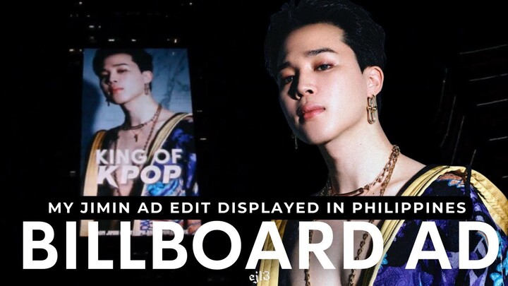 My BTS JIMIN ad edit displayed on a Billboard in Manila, Philippines! OMG