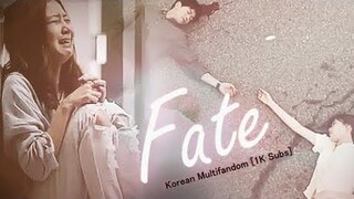 | 𝘍𝘢𝘵𝘦 | Korean Multifandom [For 1K Subs+ FMV]