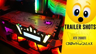 Trailer Shots: Galax RTX 2080ti Hall of Fame ft Lian Li Strimer RGB Cables & Inwin 303 Build