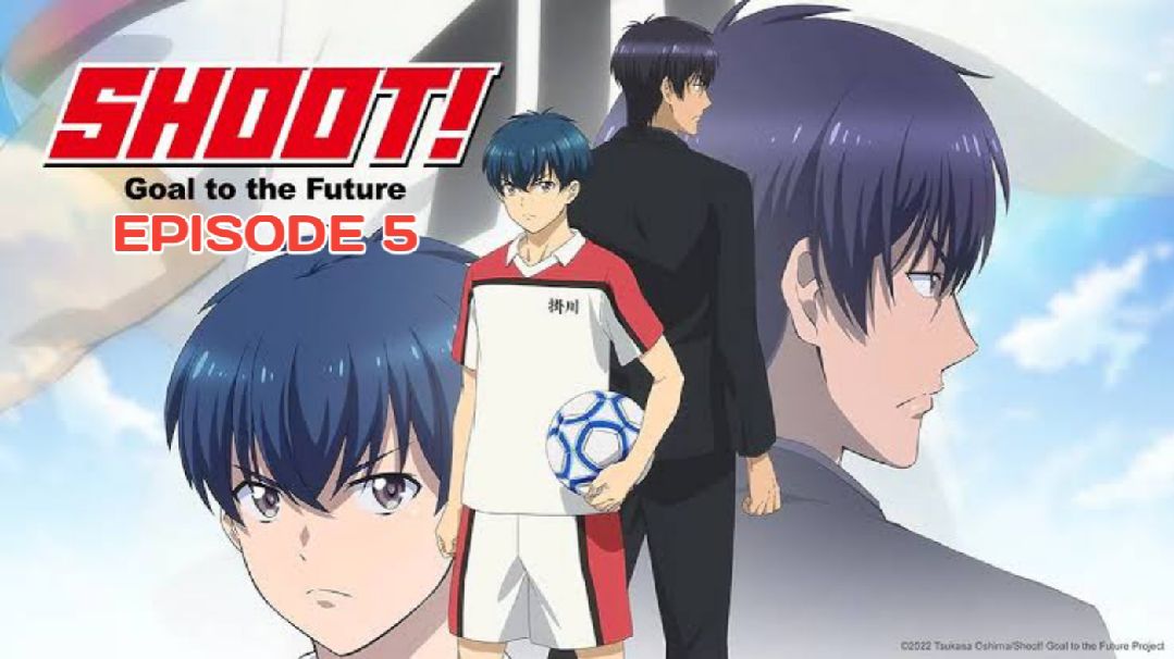 SHOOT! GOAL TO THE FUTURE Episode 13 - BiliBili