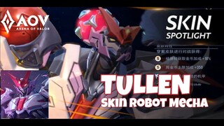 SKIN BARU TULLEN MECHA ROBOT AOV | ARENA OF VALOR | LiênQuân | ROV | 傳說對決