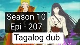 Episode 207 + Season 10 + Naruto shippuden + Tagalog dub