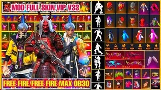 HƯỚNG DẪN MOD SKIN FREE FIRE OB30 V33 VIP  - MOD SKIN QUẦN ÁO ,  MOD SKIN SÚNG , PET , BOM KEO